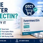 Over the Counter Ivermectin: Can You Buy It in Texas?