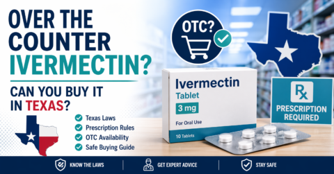 Over the Counter Ivermectin: Can You Buy It in Texas?