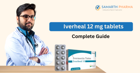 Iverheal 12 mg Tablets – Uses, Dosage & Side Effects Guide