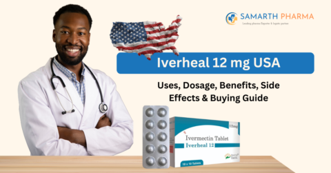 Iverheal 12 mg USA – Uses, Dosage, Benefits, Side Effects & Buying Guide